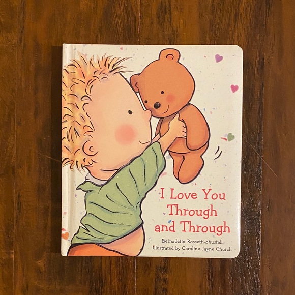 Other - 5/$10 Kids Picture Book | NWT I Love You Through and Through Board Book
